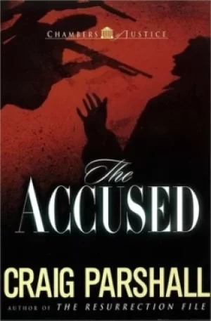 Image of The accused by Craig Parshall