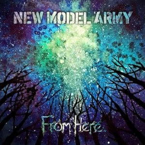 image of From Here by New Model Army CD Album