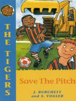 Image of Save the Pitch by Janet Burchett and Sara Vogler and Guy Parker-Rees Book