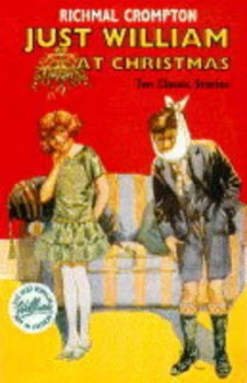 Image of Just William at Christmas by Richmal Crompton and Thomas Henry Hardback