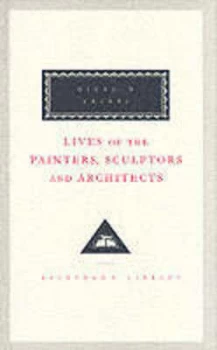 Image of Lives of the Painters Sculptors and Architects. Vol. 2 by Giorgio Vasari Hardback