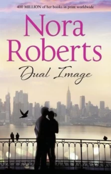Image of Dual Image by Nora Roberts Paperback