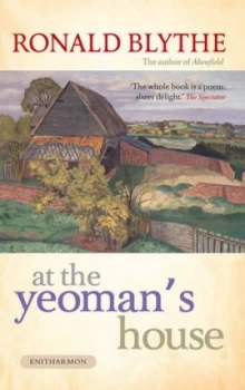 Image of At the Yeomans House by Ronald Blythe Hardback