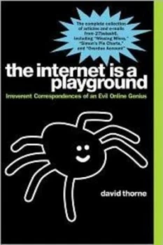 Image of The Internet Is a Playground Paperback