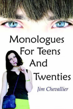 Image of Monologues for Teens and Twenties by Jim Chevallier Paperback