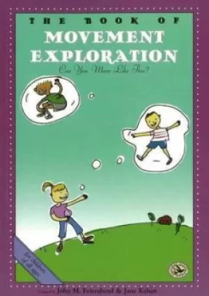 Image of The book of movement exploration by John Martin Feierabend