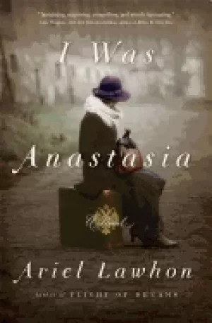 Image of i was anastasia a novel