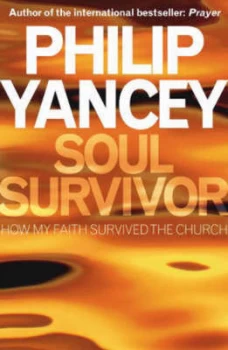 Image of Soul Survivor by Philip Yancey Paperback