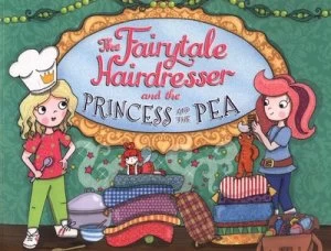 Image of The Fairytale Hairdresser and the Princess and the Pea by Abie Longstaff Paperback