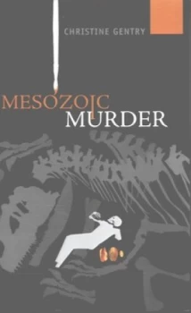 Image of Mesozoic Murder by Christine Gentry Book
