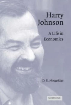 Image of Harry Johnson by D. E. Moggridge Hardback