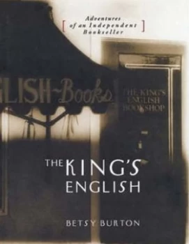 Image of The Kings English by Betsy Burton Paperback