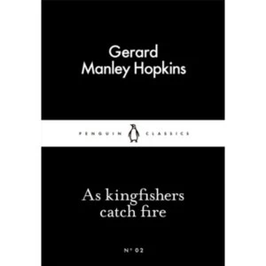 Image of As Kingfishers Catch Fire by Gerard Manley Hopkins (Paperback, 2015)