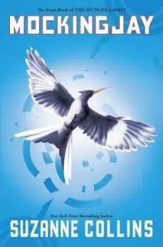 Image of MOCKINGJAY . THE HUNGER GAMES by COLLINS, SUZANNE