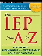 Image of iep from a to z how to create meaningful and measurable goals and objective