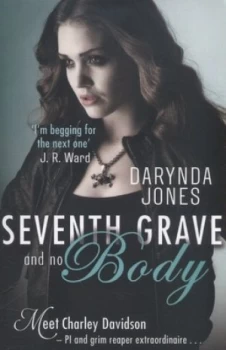 Image of Seventh Grave and No Body by Darynda Jones Book