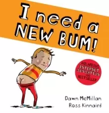 Image of I Need a New Bum (board book)