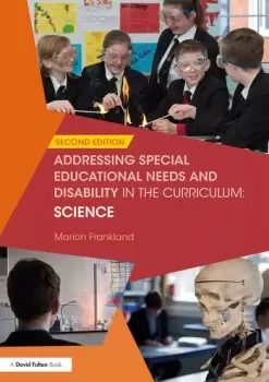 Image of Addressing Special Educational Needs and Disability in the Curriculum: Science