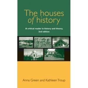 Image of The Houses of History : A Critical Reader in History and Theory,