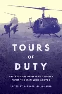 Image of tours of duty the best vietnam war stories from the men who served