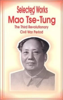 Image of Selected Works of Mao Tse-Tung. Vol. 4 by Zedong Mao Paperback