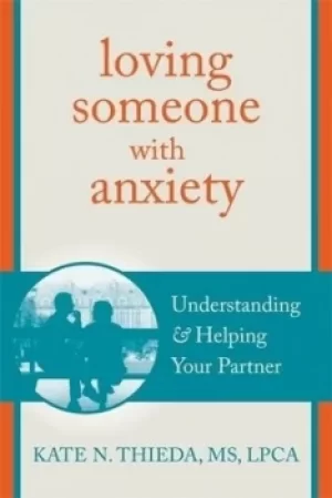 Image of Loving someone with anxiety by Kate N. Thieda