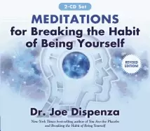 Image of meditations for breaking the habit of being yourself revised edition