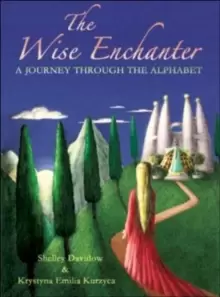 Image of The Wise Enchanter : A Journey Through the Alphabet