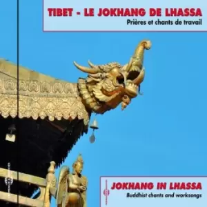 image of Tibet - Le Jokhang De Lhassa Prieres Et Chants De Travail by Francois Jouffa CD Album