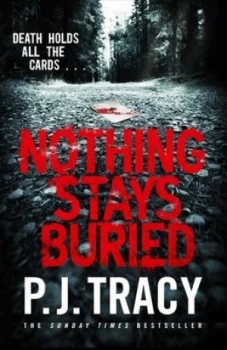 Image of Nothing Stays Buried by P. J. Tracy Book