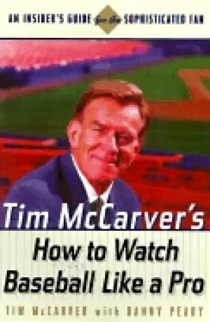 Image of tim mccarvers baseball for brain surgeons and other fans