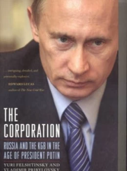 Image of The Corporation by Yuri Felshtinsky Hardback