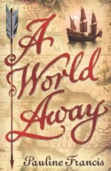 Image of A World Away by Pauline Francis Book