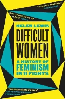 Image of Difficult Women by Helen Lewis