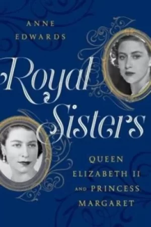 Image of Royal Sisters by Anne Edwards