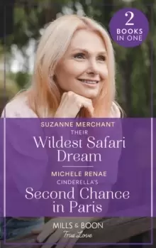 Image of Their Wildest Safari Dream / Cinderella's Second Chance In Paris : Their Wildest Safari Dream / Cinderella's Second Chance in Paris