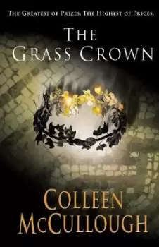 Image of The Grass Crown by Colleen McCullough