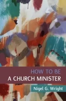 Image of How to Be a Church Minister