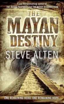 Image of The Mayan Destiny by Steve Alten Book