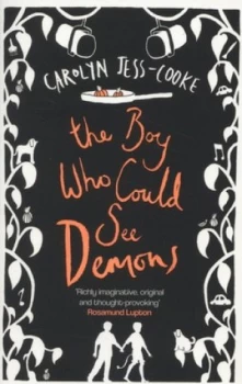 Image of The Boy Who Could See Demons by Carolyn Jess-Cooke Paperback