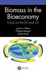 Image of Biomass in the Bioeconomy Focus on the EU and US