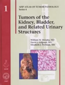Image of Tumors of the Kidney, Bladder, and Related Urinary Structures