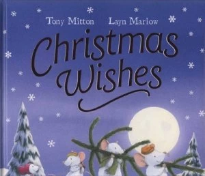 Image of Christmas Wishes by Tony Mitton Hardback