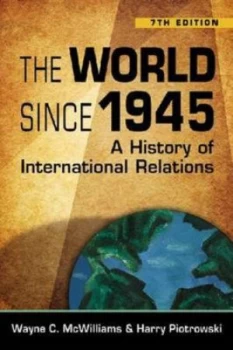 Image of The World since 1945 by Wayne C. Mcwilliams Paperback
