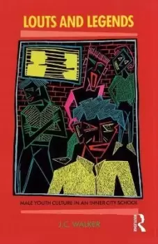Image of Louts and Legends by J. C. Walker