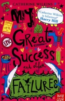 Image of My Great Success and Other Failures by Catherine Wilkins Book