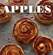 Image of Apples : Sixty Classic and Innovative Recipes for Nature's Most Sublime Fruit
