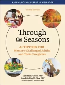 Image of Through the Seasons : Activities for Memory-Challenged Adults and Their Caregivers