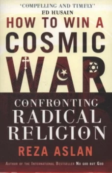 Image of How to Win a Cosmic War by Reza Aslan Book