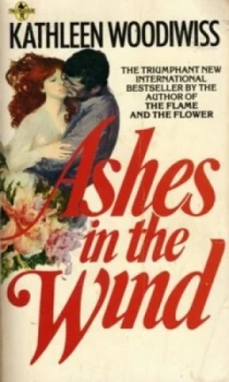 Image of Ashes in the Wing by Kathleen E Woodiwiss Paperback